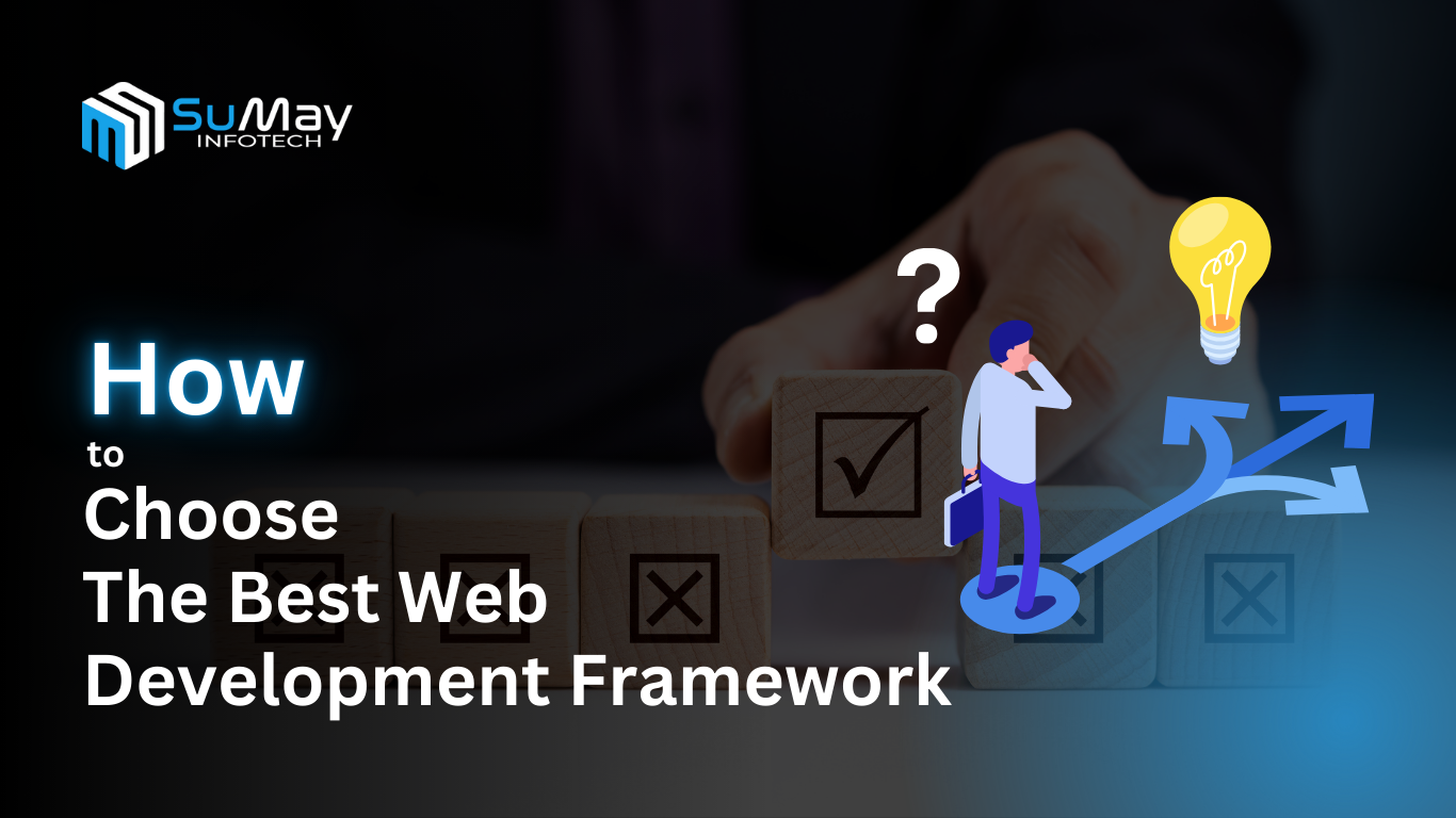 Choosing the Best Web Development Framework Guide