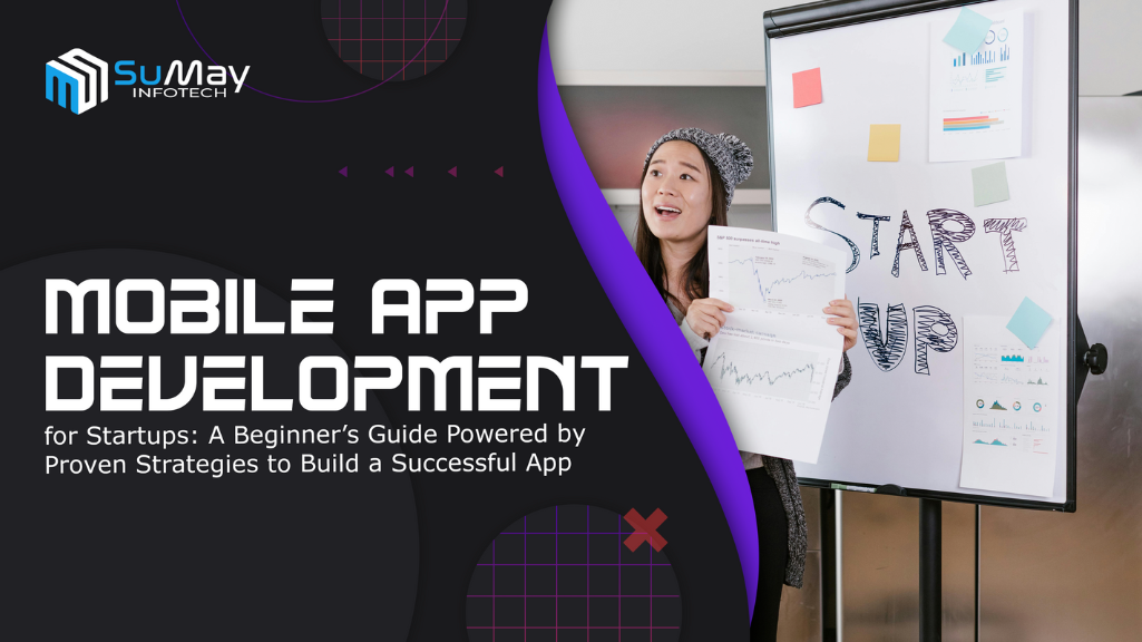 Beginner’s guide to mobile app development for startups and entrepreneurs.