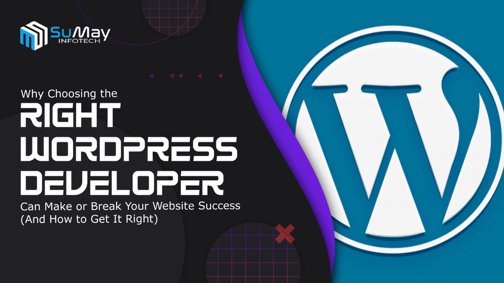 the right WordPress developer to ensure website success and growth.